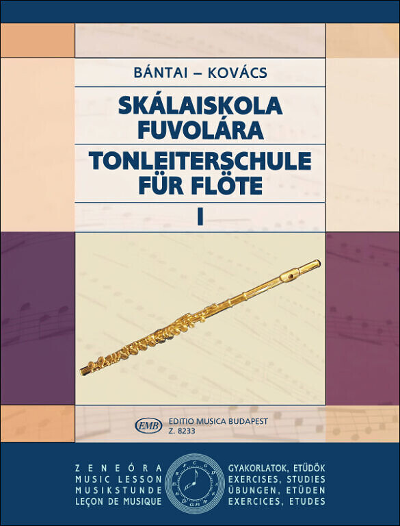 Bántai / Kovács - Tonleiterschule für Flöte - Band 1 Bántai / Kovács - Tonleiterschule für Flöte - Band 1
