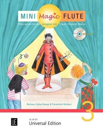 Barbara Gisler-Haase - Mini Magic Flute - Band 3 Barbara Gisler-Haase - Mini Magic Flute - Band 3