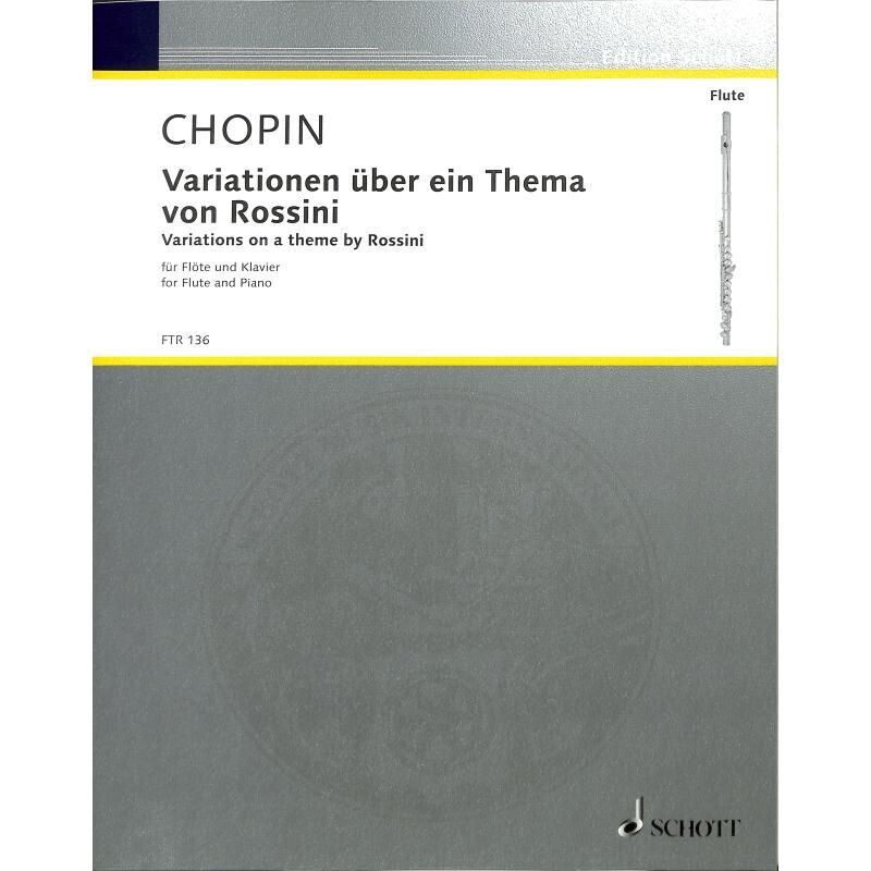 F. Chopin - Variationen über ein Thema von Rossini F. Chopin - Variationen über ein Thema von Rossini