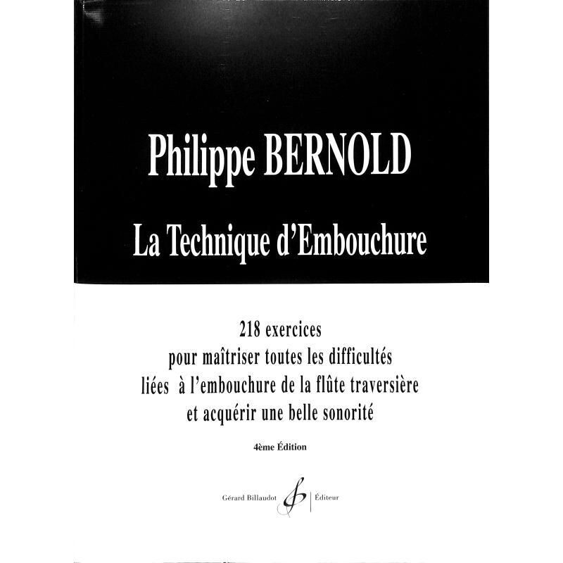 Philippe Bernold - Technique of the Embouchure Philippe Bernold - Technique of the Embouchure