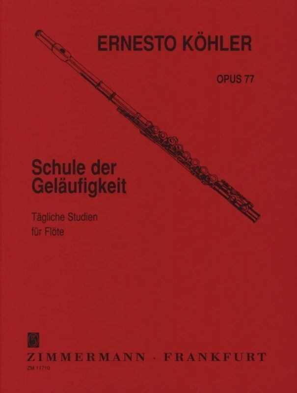 Ernesto Köhler - Schule der Geläufigkeit Op. 77