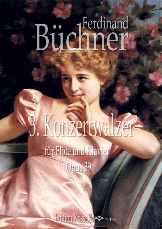 Ferdinand Büchner - 3.Konzertwalzer - Opus 39