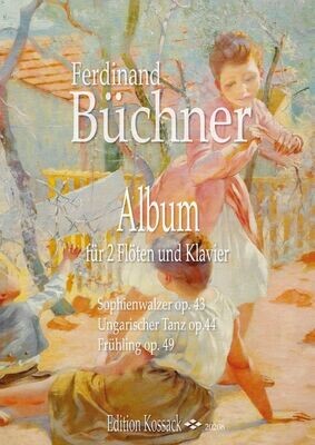 Ferdinand Büchner - Album für 2 Flöten und Klavier