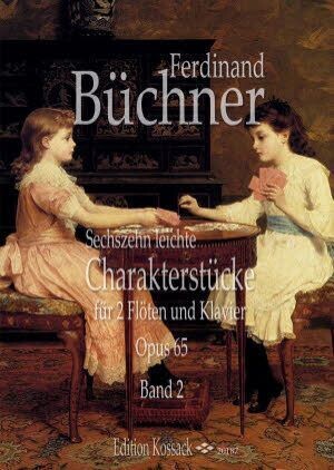 Ferdinand Büchner - 16 leichte Charakterstücke - Opus 65 - Band 2