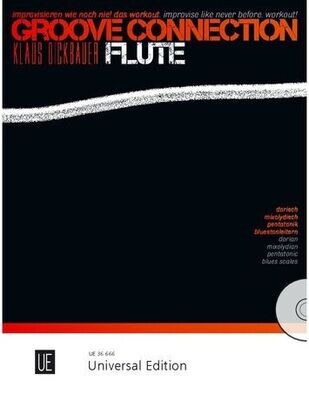 Klaus Dickbauer - Groove Connection Flute - Improvisieren wie noch nie!
