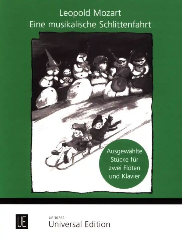 Leopold Mozart - Eine musikalische Schlittenfahrt