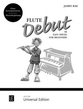 James Rae - Flute Debut - 12 Easy Pieces for Beginners - Klavierbegleitung