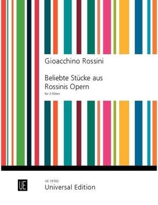 Gioacchino Rossini - Beliebteste Stücke aus Rossinis Opern