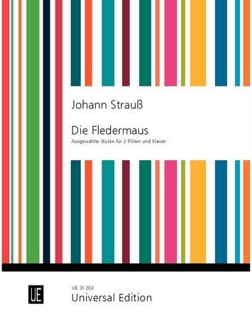 Johann Strauss - Die Fledermaus