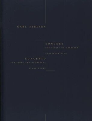 Carl Nielsen - Konzert für Flöte und Orchester
