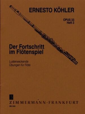 Ernesto Köhler - Der Fortschritt im Flötenspiel - Heft 3