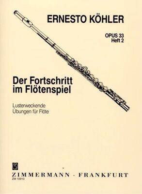 Ernesto Köhler - Der Fortschritt im Flötenspiel - Heft 2