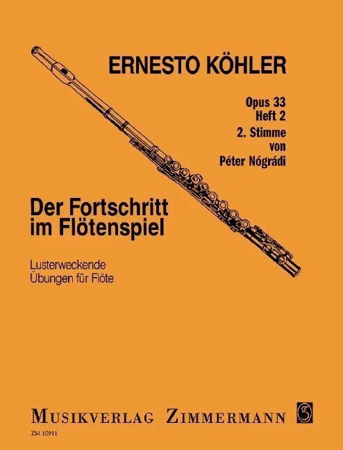 Ernesto Köhler - Der Fortschritt im Flötenspiel - Opus 33 Heft 2 (2. Stimme)