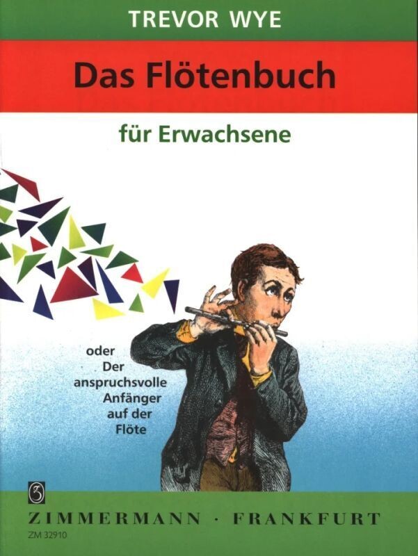 Trevor Wye - Das Flötenbuch für Erwachsene