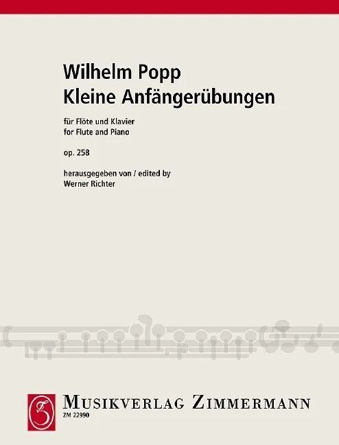 W. Popp - Kleine Anfängerübungen Op. 258 W. Popp - Kleine Anfängerübungen Op. 258
