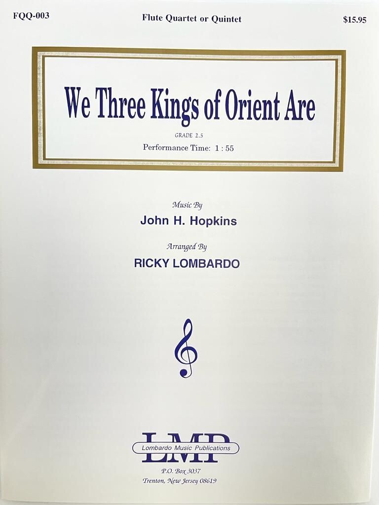 John H. Hopkins - We Three Kings of Orient Are
