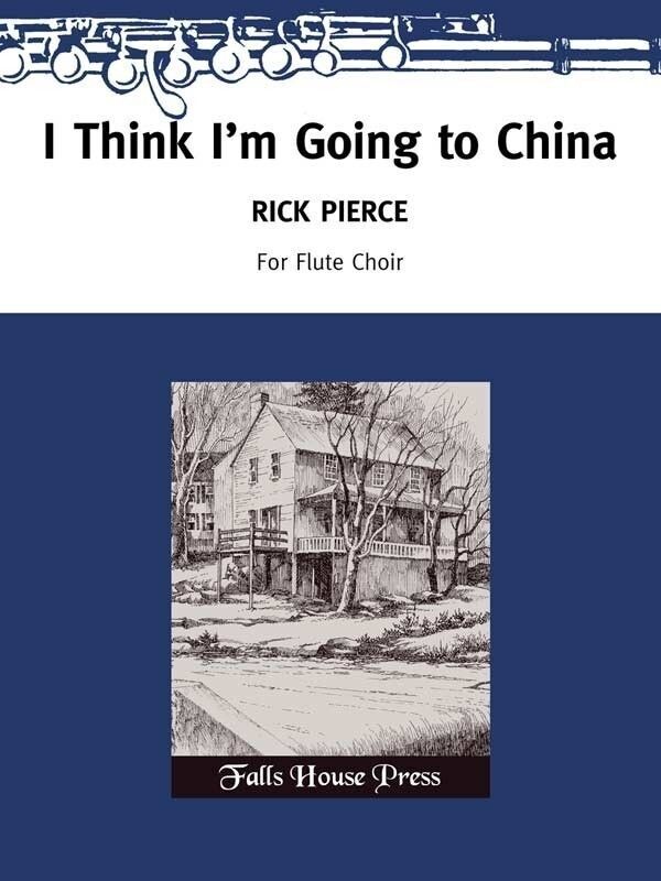Rick Pierce - I Think I'm Going to China