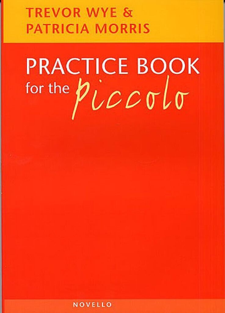 Trevor Wye / Patricia Morris - Practice Book for the Piccolo