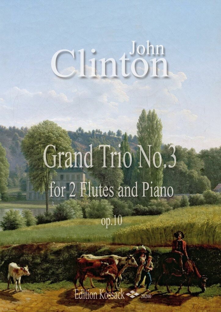 J. Clinton - Grand Trio No. 3 Op. 10