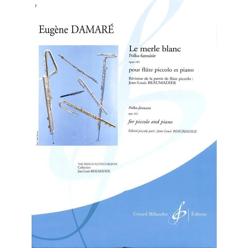 Eugène Damaré - Le merle blanc Op. 161 / Polka Fantaisie