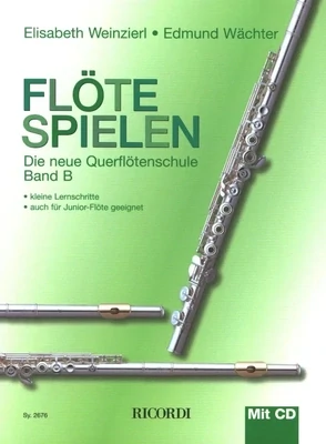 Elisabeth Weinzierl - Flöte Spielen - Die neue Querflötenschule Band B