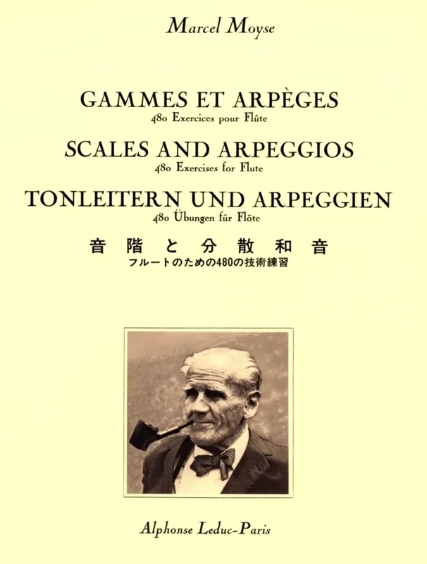 Marcel Moyse - Tonleitern und Arpeggien - 480 Übungen Marcel Moyse - Tonleitern und Arpeggien - 480 Übungen