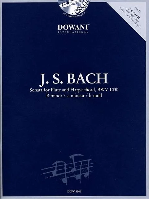 J.S. Bach - Sonata for Flute and Harpsichord, h-Moll BWV 1030 J.S. Bach - Sonata for Flute and Harpsichord, h-Moll BWV 1030