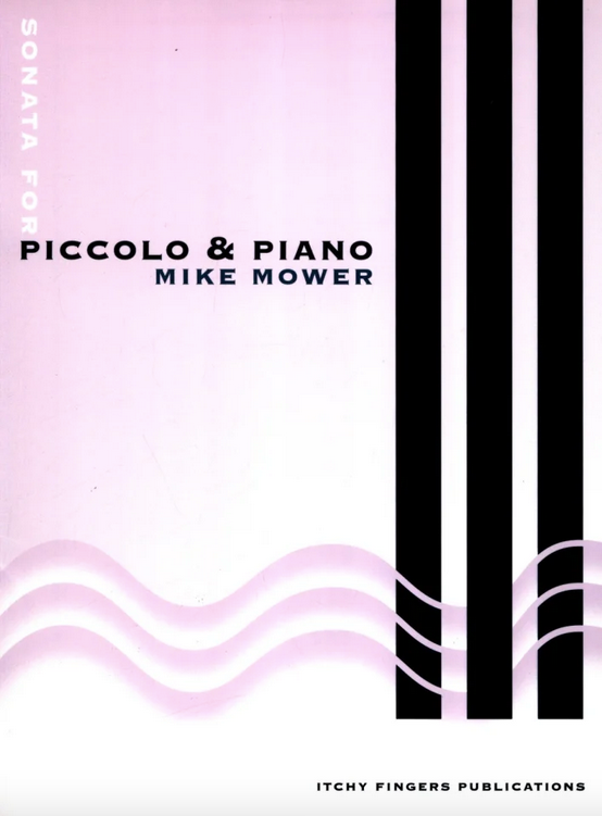 Mike Mower - Sonata für Piccolo und Klavier
