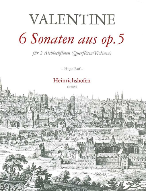 Robert Valentine - 6 Sonaten aus op. 5