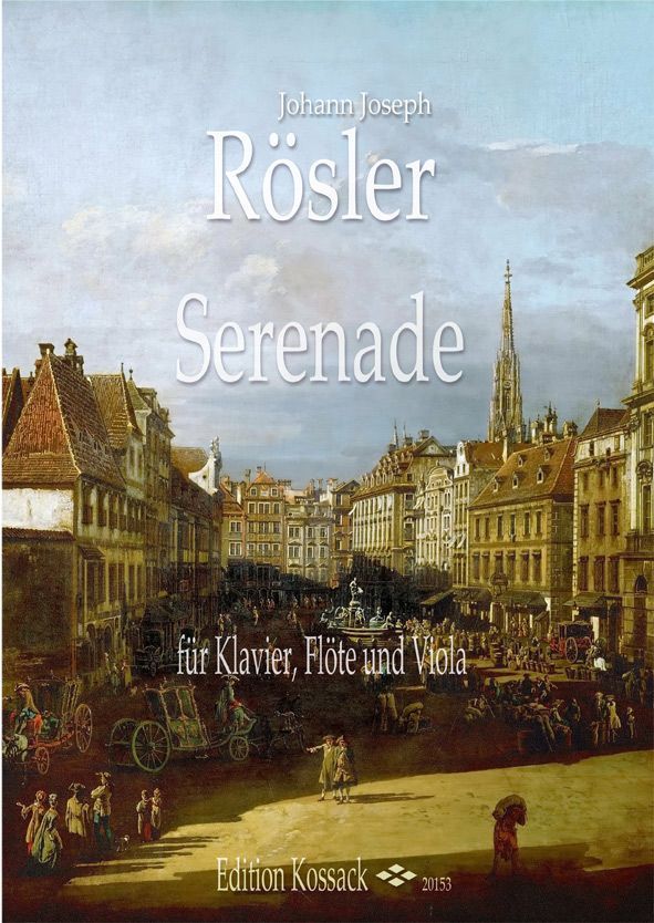 Johann Joseph Rösler - Serenade