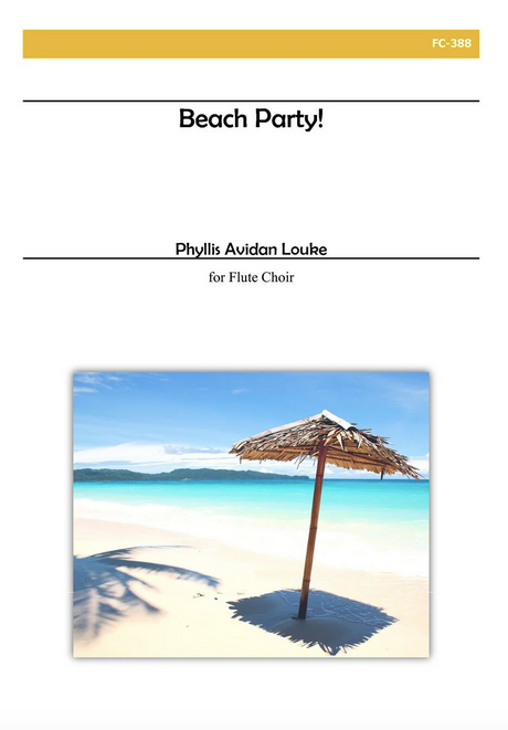 Phyllis Avidan Louke - Beach Party!