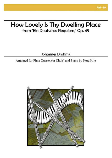 Johannes Brahms - How Lovely Is Thy Dwelling Place