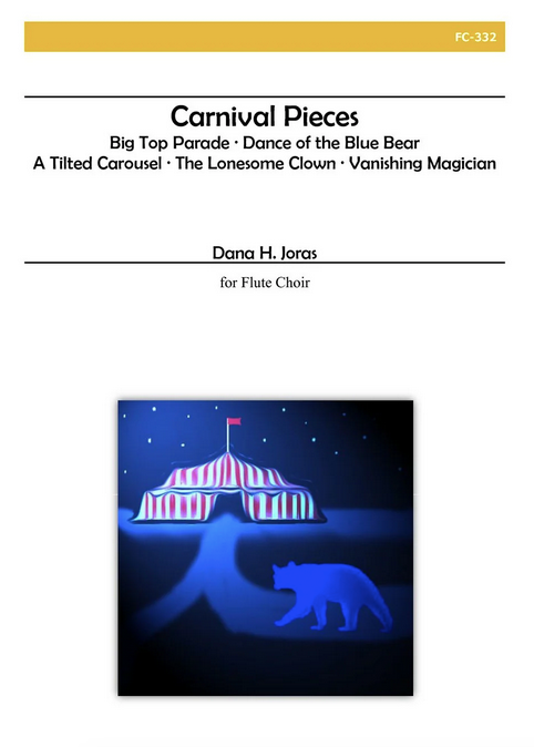 Dana H. Joras | Carnival Pieces