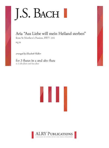 J.S. Bach - Aria "Aus Liebe will mein Heiland sterben"