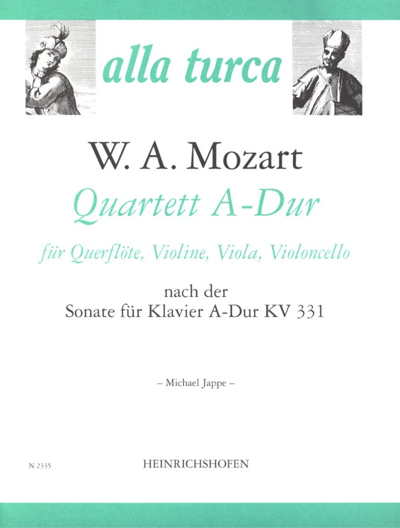 W.A. Mozart - alla turca - Quartett A-Dur - KV 331