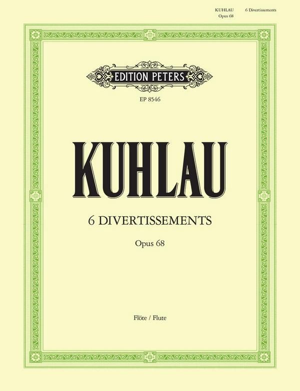 Friedrich Kuhlau - 6 Divertissements Opus 68