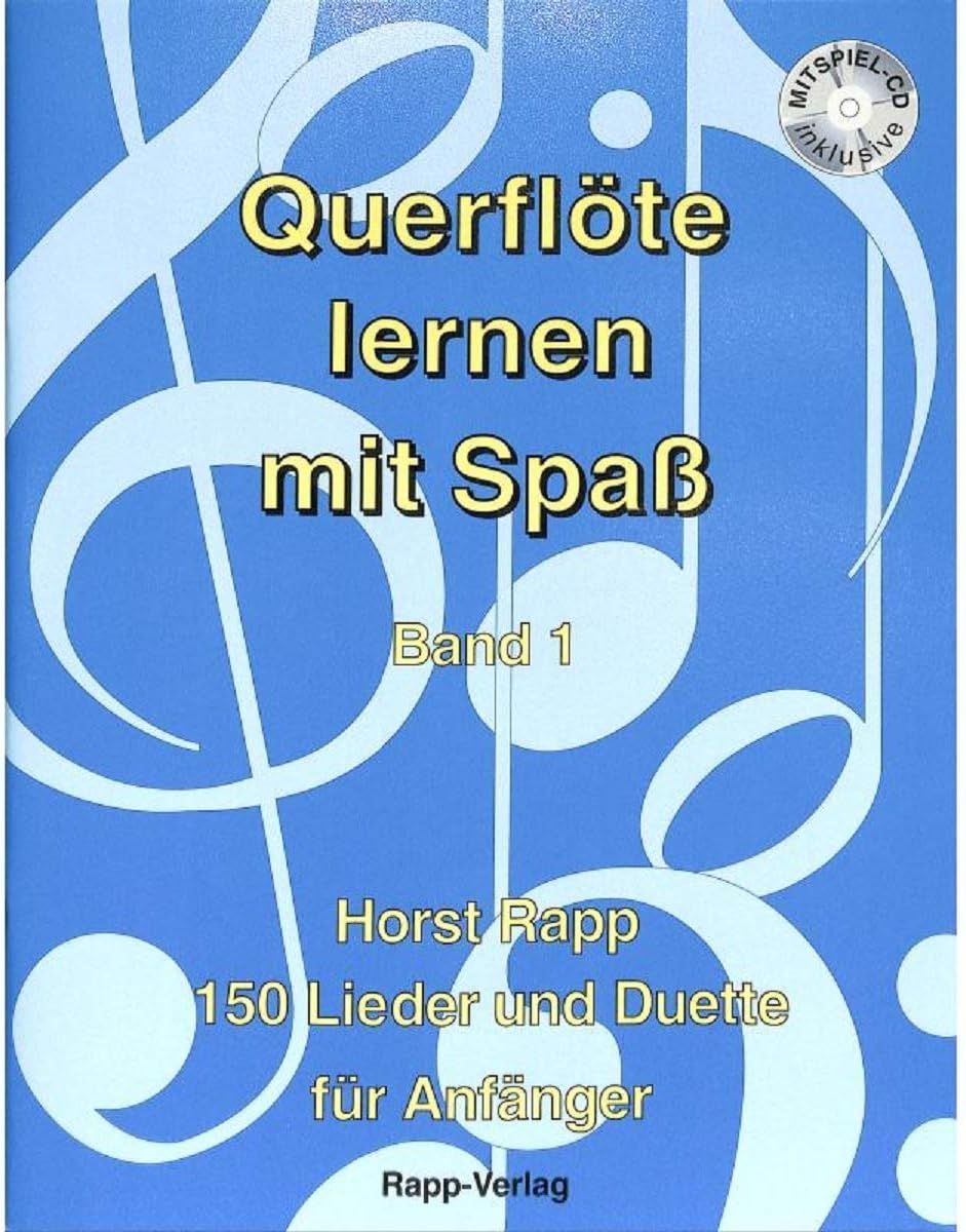 Horst Rapp - Querflöte spielen mit Spaß - Band 1