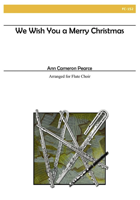 Ann Cameron Pearce - We Wish You a Merry Christmas