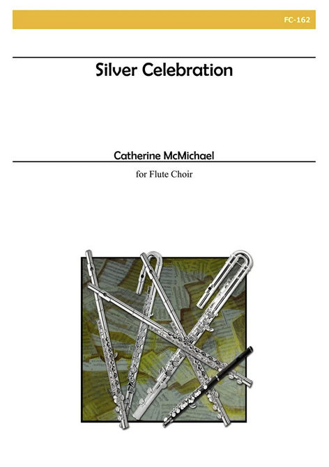 Catherine McMichael - Silver Celebration