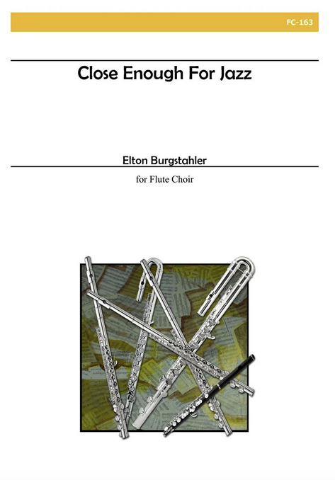 Elton Burgstahler - Close Enough For Jazz