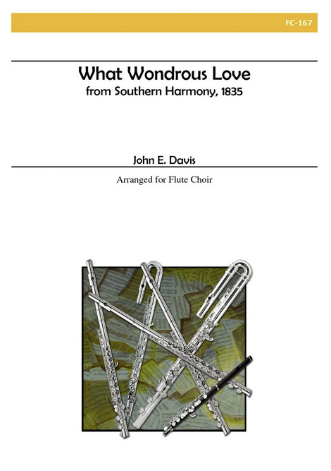 John E. Davis - What Wondrous Love