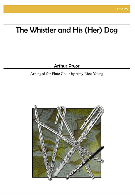 Arthur Pryor - The Whistler and His (Her) Dog