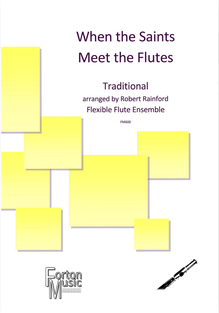 Robert Rainford - When the Saints Meet the Flutes
