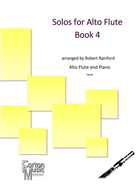 Robert Rainford - Solos for Alto Flute Book 4 Robert Rainford - Solos for Alto Flute Book 4