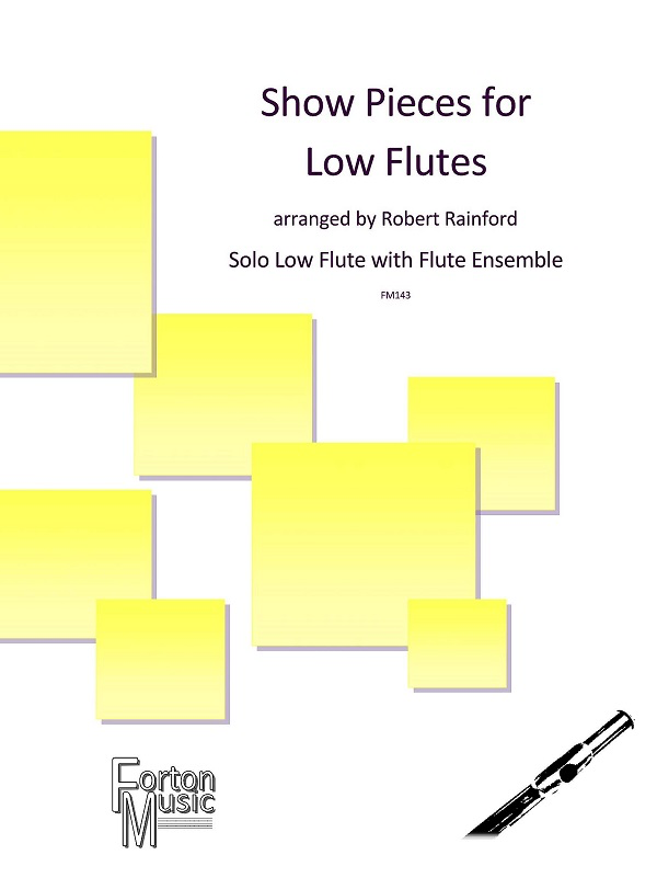 Robert Rainford - Show Pieces for Low Flutes