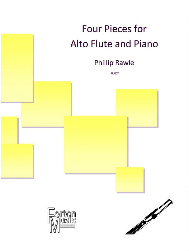 Phillip Rawle - Four Pieces for Alto Flute and Piano