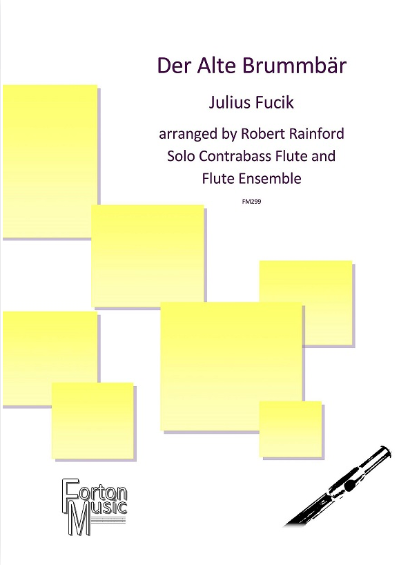 Julius Fucik - Der Alte Brummbär
