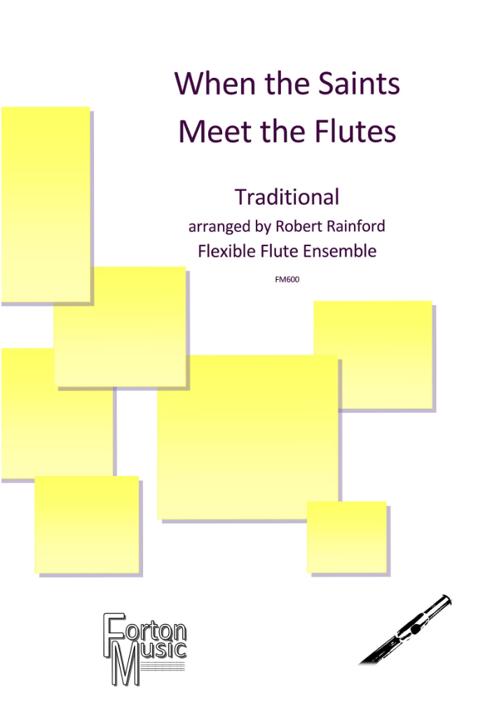 Robert Rainford - When the Saints Meet the Flutes