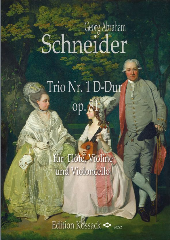 G.A. Schneider - Trio Nr. 1 D-Dur op. 81