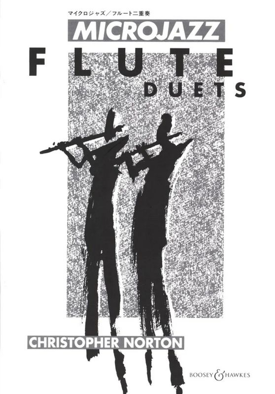 Christopher Norton - Microjazz - Flute Duets Christopher Norton - Microjazz - Flute Duets